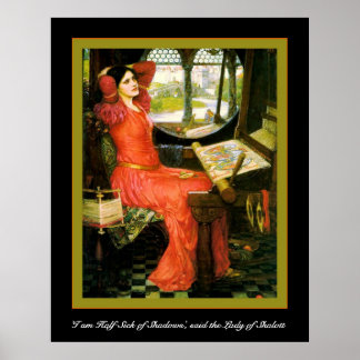 'I am Half-Sick of Shadows' Poster