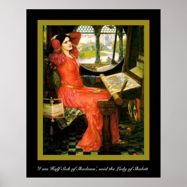 'I am Half-Sick of Shadows' Poster (Front)