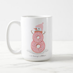 I am having a meltdown donut snowman coffee mug