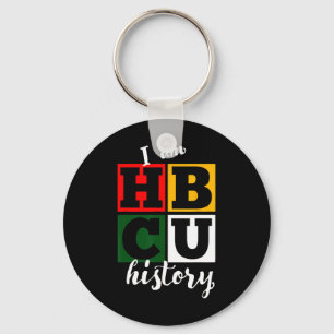 I Am Hbcu History - Black History Month Keychain