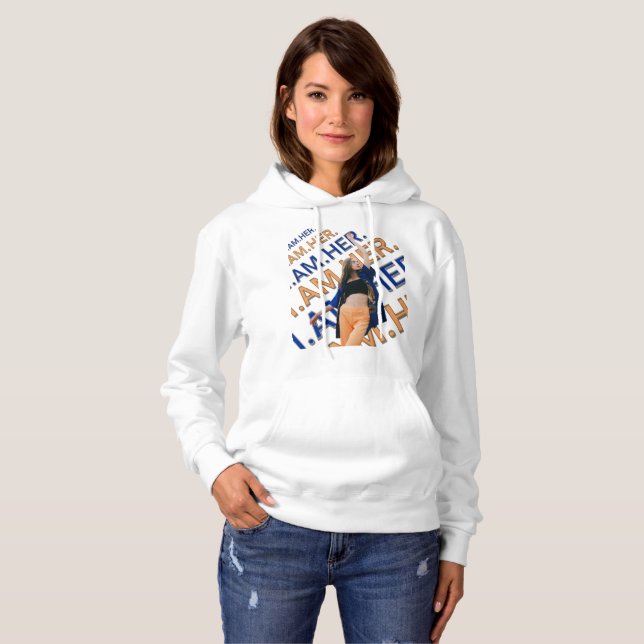 I AM HER HOODIE (Front Full)