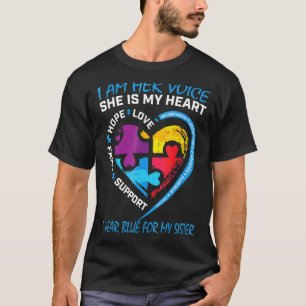 I Am Her Voice I Wear Blue For My Sister Autism Aw T-Shirt