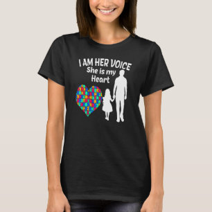 I Am Her Voice She Is My Heart  Autism Awareness D T-Shirt