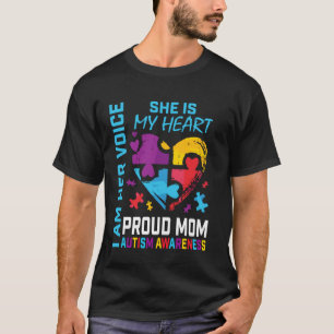 I Am Her Voice She Is My Heart Daughter Autism Awa T-Shirt