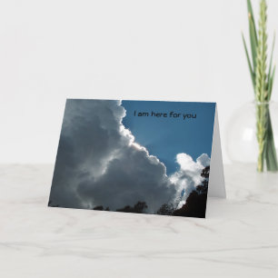 I am here for you card