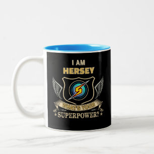 I Am HERSEY What's Your Superpower Two-Tone Coffee Mug