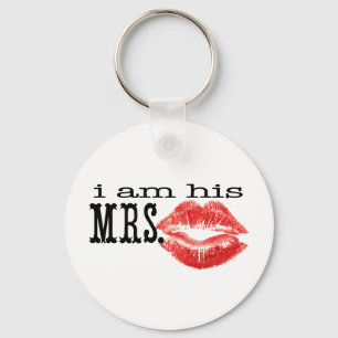 I am His Mrs. Keychain