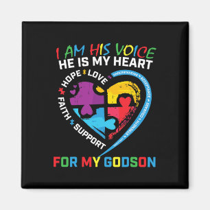 I Am His Voice Godson Autism Awareness Godmother B Magnet