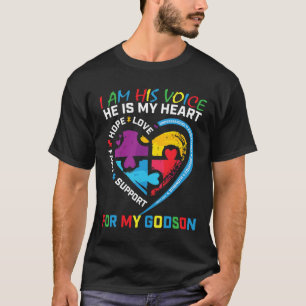 I Am His Voice Godson Autism Awareness Godmother B T-Shirt