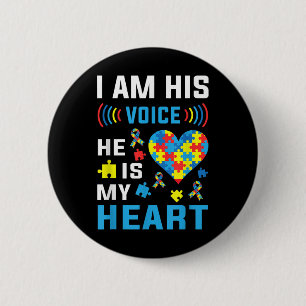 I Am His Voice He Is My Heart Autism Awareness _1  2 Inch Round Button