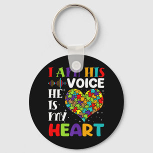 I Am His Voice He Is My Heart Autism Awareness Mom Keychain