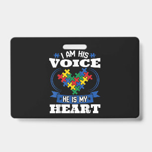 I Am His Voice He Is My Heart Autism Awareness Son Badge