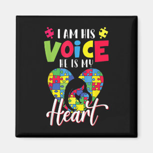 I Am His Voice He Is My Heart Autism Mom Autism Aw Magnet