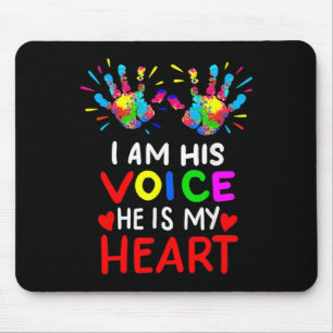 I Am His Voice He Is My Heart Mom Autistic Autism Mouse Pad