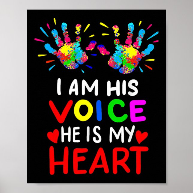 I Am His Voice He Is My Heart Mom Autistic Autism  Poster (Front)