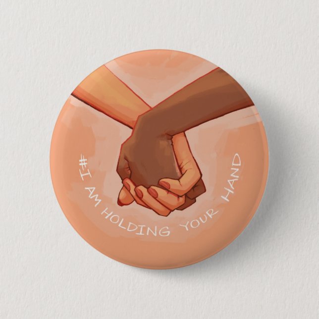 I Am Holding Your Hand by @Alalampone 2 Inch Round Button (Front)