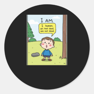 I Am Human Classic Round Sticker