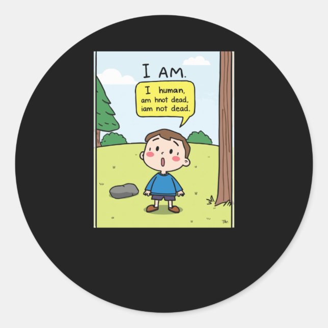 I Am Human  Classic Round Sticker (Front)