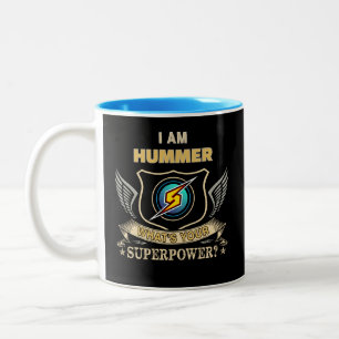 I Am HUMMER What's Your Superpower Two-Tone Coffee Mug