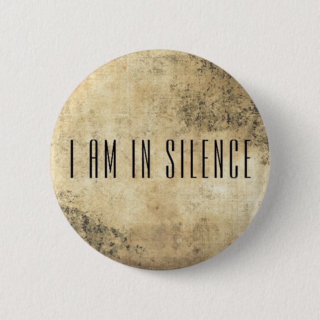 I am in Silence Meditation Button for Retreat (Front)