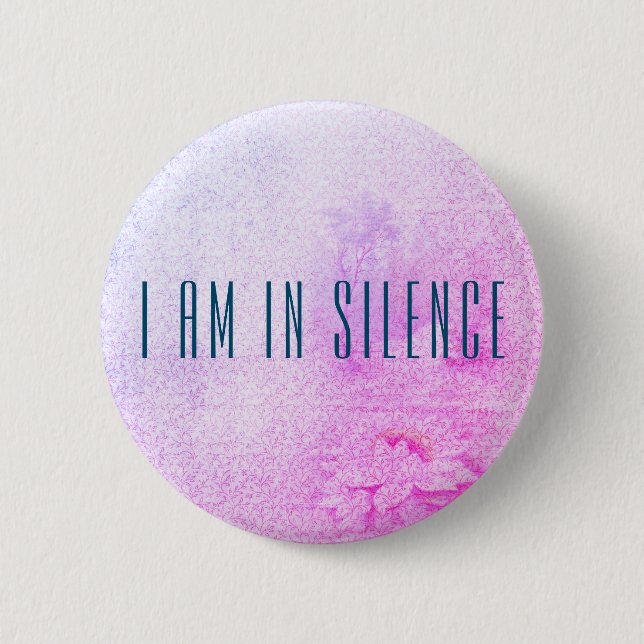 I am in Silence Meditation Button for Retreat (Front)