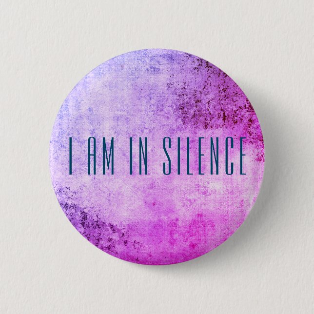 I am in Silence Meditation Button for Retreat (Front)