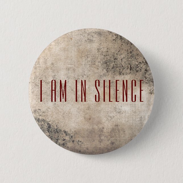 I am in Silence Meditation Button for Retreat (Front)