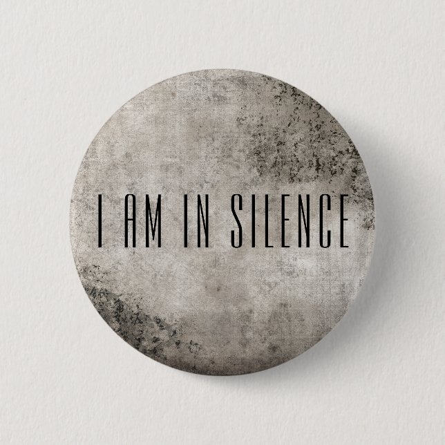 I am in Silence Meditation Button for Retreat (Front)