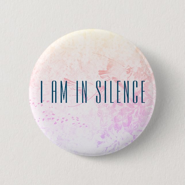 I am in Silence Meditation Button for Retreat (Front)