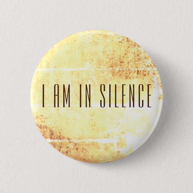 I am in Silence Meditation Button for Retreat (Front)