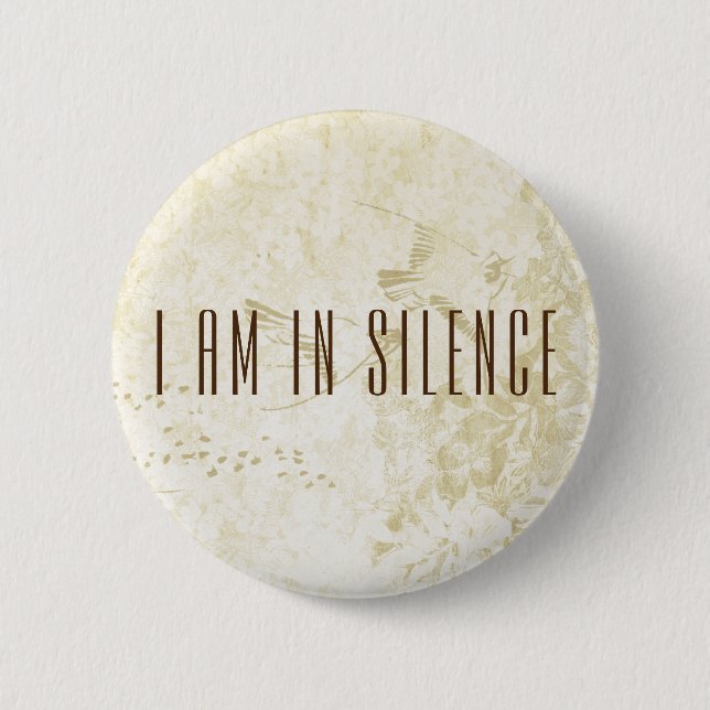 I am in Silence Meditation Button for Retreat (Front)