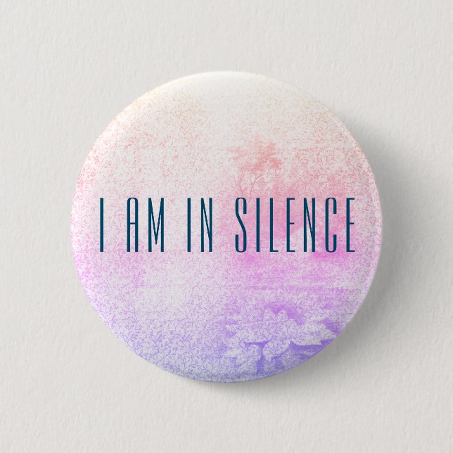 I am in Silence Meditation Button for Retreat (Front)