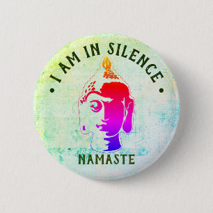 I am in Silence Meditation/Retreat Button