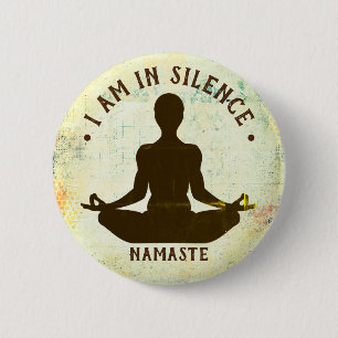 I am in Silence Meditation/Retreat Button