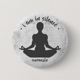 I am in Silence Meditation/Retreat Button