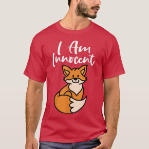 I Am Innocent Girls Fo  T-Shirt