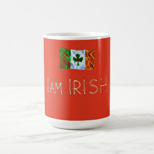 I am Irish Coffee Mug