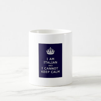 I am Italian and I cannot keep calm Coffee Mug