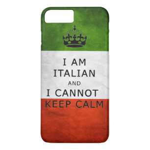i am italian and i cannot keep calm phone case