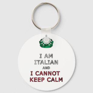 i am italian i cant not keep calm keychain