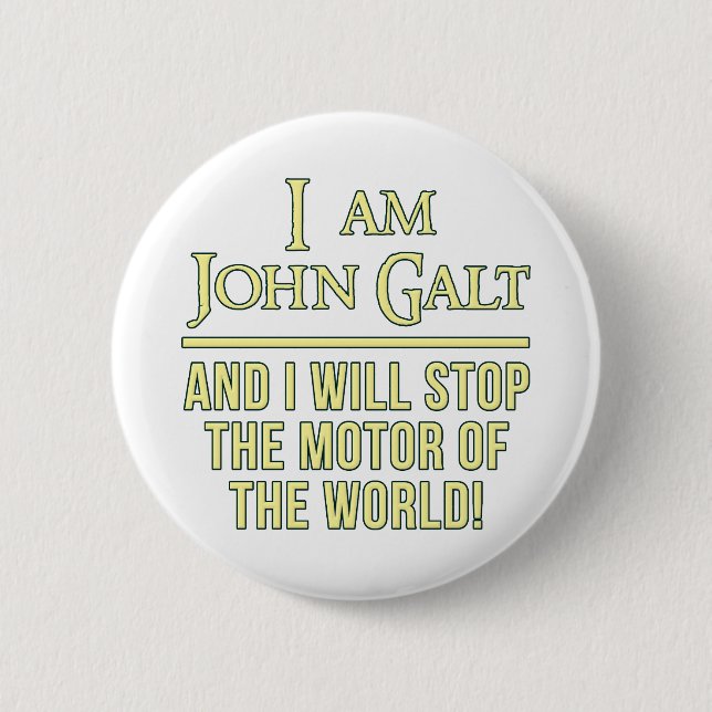 I Am John Galt 2 Inch Round Button (Front)
