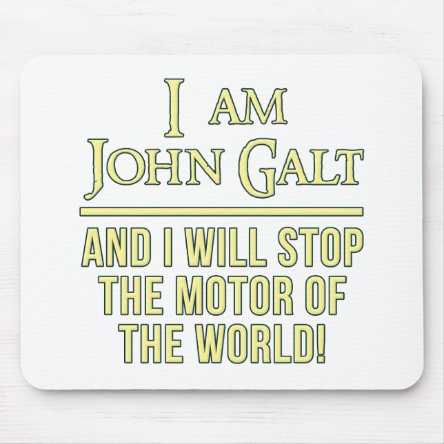 I Am John Galt Mouse Pad (Front)