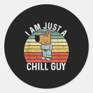 I Am Just A Chill Guy Meme Classic Round Sticker