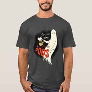 I Am Just Here For The Boos Funny Halloween Ghost T-Shirt