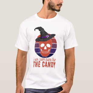 I am just here for the candy. Funny creepy design T-Shirt