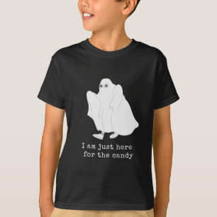 I am just here for the candy T-Shirt