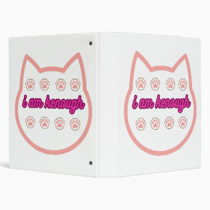 I am kenough t-shert cat  binder