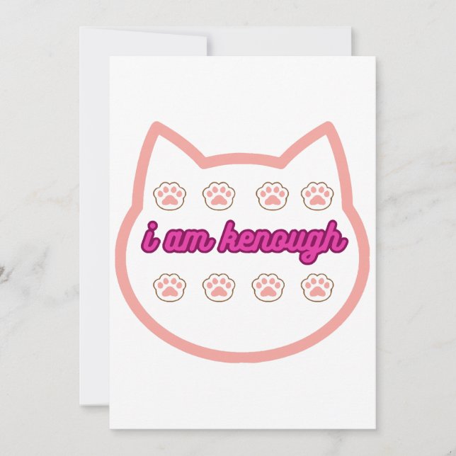 I am kenough t-shert cat  invitation (Front)