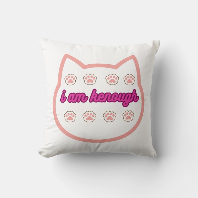 I am kenough t-shert cat  throw pillow (Front)
