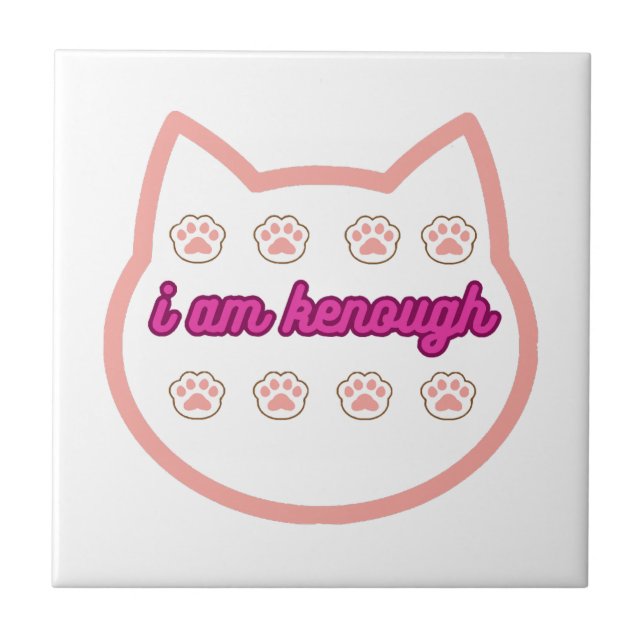I am kenough t-shert cat  tile (Front)